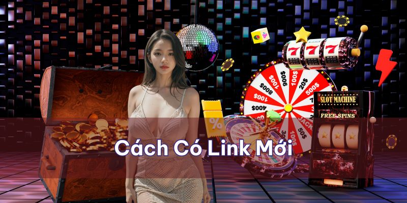 Cách có link mới nhất mà không cần tìm kiếm phức tạp